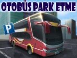 Otobüs Park Etme